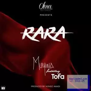 Muyiwà - Rara ft. Tofa